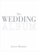 The Wedding Album 1576872092 Book Cover