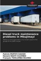 Diesel truck maintenance problems in Mbujimayi 620651711X Book Cover