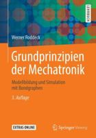 Grundprinzipien der Mechatronik: Modellbildung und Simulation mit Bondgraphen 3658238089 Book Cover