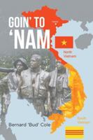 Goin' to 'Nam B0G4SXMP6H Book Cover