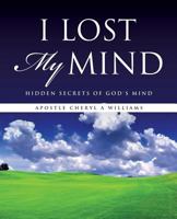 I Lost My Mind 1613791593 Book Cover