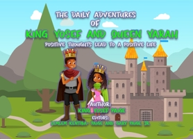 THE DAILY ADVENTURES OF KING YOSEF AND QUEEN YARAH 0578621517 Book Cover