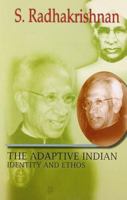 Adaptive Indian: Identity and Ethos [Paperback] [Jan 01, 2013] Radhakrishnan, Dr. S 8122204554 Book Cover