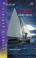 Dangerous Waters (Silhouette Intimate Moments No. 1265) (Silhouette Intimate Moments) 0373273355 Book Cover