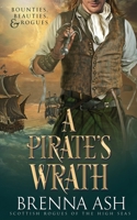 A Pirate's Wrath 1955677034 Book Cover