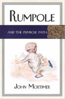 Rumpole and the Primrose Path 0142004863 Book Cover