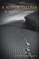 Dr Thorndyke's Casebook 0755103521 Book Cover