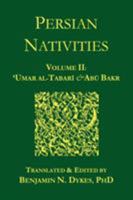 Persian Nativities II: 'Umar al-Tabari & Abu Bakr 1934586048 Book Cover