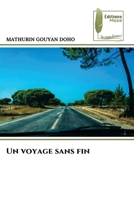 Un voyage sans fin (French Edition) 6207811917 Book Cover