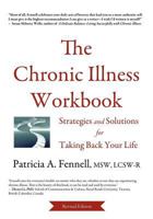 The Chronic Illness Workbook: Strategies And Solutions for Taking Back Your Life 0979640709 Book Cover