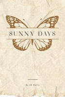 Sunny Days 1917842341 Book Cover