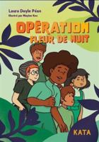 OPERATION FLEUR DE NUIT 2925510035 Book Cover