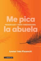 Me pica la abuela 9878916235 Book Cover