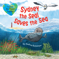 Robby the Seal Saves the Ocean: An Earth Day Book 1951100093 Book Cover
