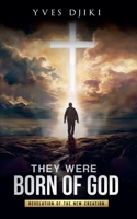 They Were Born of God B0GCBWLJQY Book Cover
