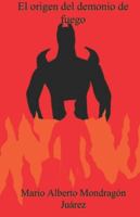 El origen del demonio de fuego (La guerra Hérvalac) (Spanish Edition) B0G4KXDF96 Book Cover