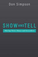 Show and Tell 1545657351 Book Cover