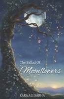 The Ballad of Moonflowers B0H19YFBN2 Book Cover