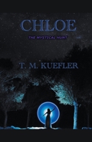 Chloe (The Mystical Hunt) B0CQQLF86C Book Cover