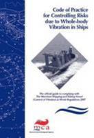 Code of Practice for Controlling Risks Due to Whole-body Vibration on Ships 0115530762 Book Cover
