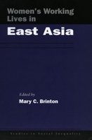 Women's Working Lives in East Asia 0804743541 Book Cover