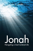 Jonah: Navigating a God-centered Life 1845506391 Book Cover