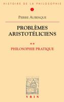 Problemes Aristoteliciens: Philosophie Pratique 2711622282 Book Cover