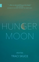 Hunger Moon 1988732808 Book Cover