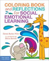 Coloring Book and Reflections for Social Emotional Learning 1631985337 Book Cover