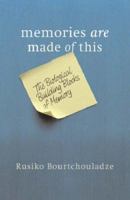 Memories Are Made of This (Maps of the Mind) 0231120214 Book Cover