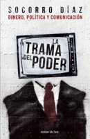 La trama del poder 6070733029 Book Cover