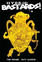 Hybrid Bastards! 1932386505 Book Cover