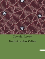 Verirrt in den Zeiten B0BTCK23C4 Book Cover