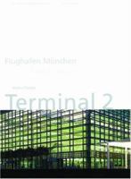 Munich Airport Terminal 2: Koch + Partner 3764368748 Book Cover