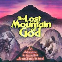 The Lost Mountain of God 0849975328 Book Cover