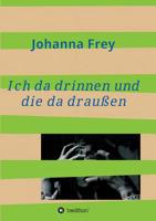 Ich da drinnen und die da draußen (German Edition) 3748256485 Book Cover
