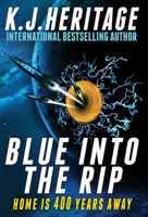 Blue Into The Rip 1915927048 Book Cover