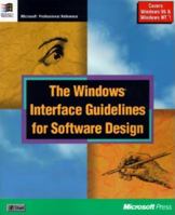 The Windows Interface Guidelines for Software Design: An Application Design Guide (Microsoft Corporation) 1556156790 Book Cover