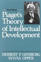 Piaget's Theory of Intellectual Development 0136751326 Book Cover