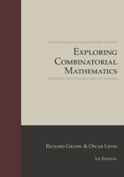 Exploring Combinatorial Mathematics 1686579543 Book Cover