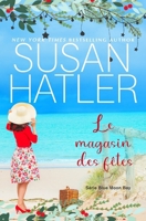 Le magasin des fêtes (Série Blue Moon Bay) (French Edition) B0F898VQPM Book Cover