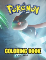 Pokemon Coloring Book ( volume-2 ): Fun Coloring Pages Featuring Your Favorite Pokemon and Battle Scenes (Unofficial), 25 Pages, Size - 8.5" x 11" 1711742260 Book Cover