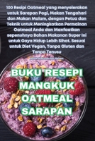 Buku Resepi Mangkuk Oatmeal Sarapan 1836233787 Book Cover
