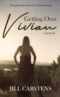 Getting Over Vivian 1948598728 Book Cover