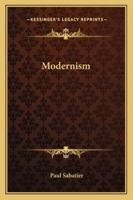 Modernism: The Jowett Lectures, 1908 1021997587 Book Cover