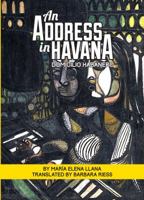 An Address in Havana/Domicilio Habanero: Selected Short Stories 0982786034 Book Cover