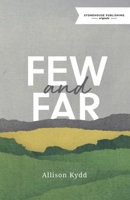 Few and Far 1988754011 Book Cover