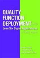 Quality Function Deployment and Lean-Six SIGMA Applications in Public Health 0873897870 Book Cover