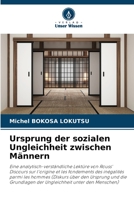Ursprung der sozialen Ungleichheit zwischen Männern 620624301X Book Cover