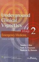 Underground Clinical Vignettes Step 2: Emergency Medicine (Underground Clinical Vignettes Step 2) 0781768349 Book Cover